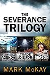 The Severance Trilogy The Severance Trilogy
