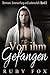 Von ihm gefangen