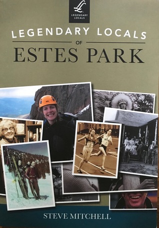 Legendary Locals of Estes Park