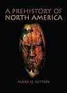 Prehistory of North America Prehistory of North America