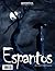 Espantos: Leyendas de Guatemala (Spanish Edition)