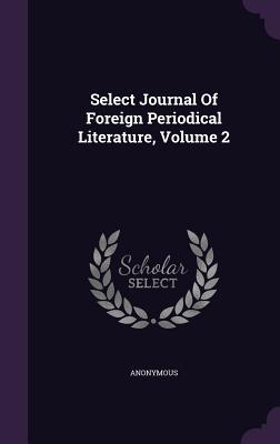 Select Journal Of Foreign Periodical Literature, Volume 2
