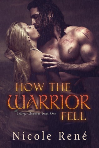 How The Warrior Fell (Falling Warriors, #1)