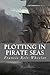 Plotting in Pirate Seas