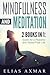 Mindfulness: Meditation - 2...