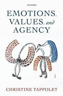 Emotions, Value, and Agency (Hardcover)