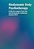 Biodynamic Body Psychotherapy: Collective papers from the 2nd Biodynamic Conference London 2014