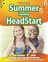 Summer Learning HeadStart, Grade 5 to 6: Fun Activities Plus Math, Reading, and Language Workbooks: Bridge to Success with Common Core Aligned ... (Summer Learning HeadStart by Lumos Learning)