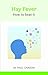 Hay Fever: How To Beat It