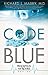 Code Blue (Prescription for Trouble #1)