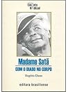 Madame Satã - Com o diabo no Corpo
