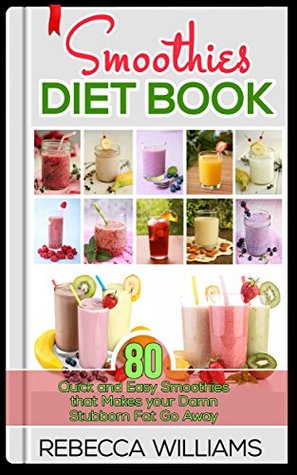 Green Smoothies: Enjoy the delicious green smoothies Healthy Heart, Beauty and Weight lose (Smoothies and Juices Book 2)
