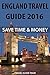 England Travel Guide: Tips & Advice For Long Vacations or Short Trips - Trip to Relax & Discover English, Food, Drink, Restaurants,Night life, London: Save Time & Money (Europe Travel Book 5)