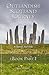 Outlandish Scotland Journey: eBook Part 1