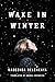 Wake in Winter