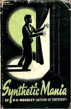 Synthetic Mania: An Autobiographical Study (Hardcover)