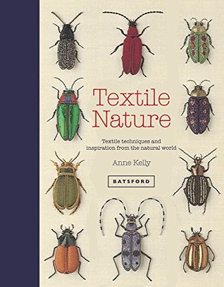 Textile Nature: Embroidery techniques inspired by the natural world (Kindle Edition)