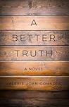 A Better Truth by Valerie Joan Connors