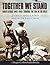 Together We Stand: North Africa 1942-1943 - Turning the Tide in the West