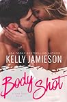 Body Shot by Kelly Jamieson