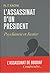 L'assassinat d'un president, Psychiatrie et justice
