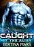 Caught By The Alien by Bertina Mars