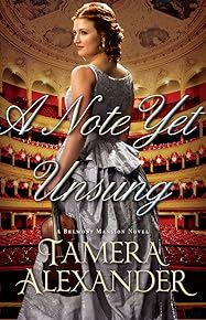 A Note Yet Unsung (Belmont Mansion, #3)