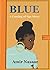 Blue: A Coming of Age Story