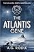 The Atlantis Gene (The Orig...