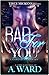Bad For You: A Gangster's M...
