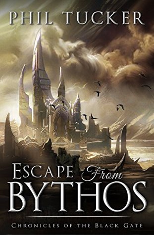 Escape from Bythos (Chronicles of the Black Gate, #0.5)