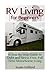 RV Living for Beginners: A ...