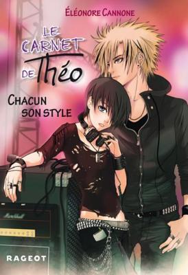 Chacun son style (Le carnet de Théo t. 2) (French Edition)