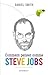Comment Penser Comme Steve Jobs ?