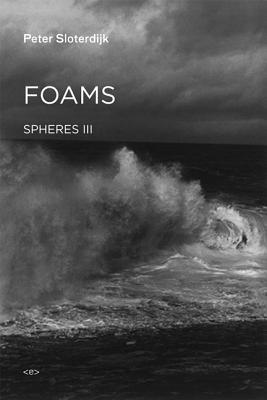 Foams: Spheres Volume III: Plural Spherology (Hardcover)