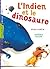 L'Indien Et Le Dinosaure
