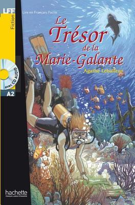 LFF A2 - Le trésor de la Marie-Galante (ebook) (French Edition)