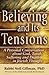 Believing and Its Tensions by Neil Gillman