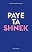 Paye ta shnek : Tentatives de séduction en milieu urbain (Documents) (French Edition)