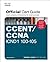 CCENT/CCNA ICND1 100-105 Official Cert Guide