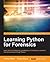 Learning Python for Forensics