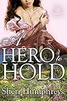 A Hero to Hold by Sheri Humphreys