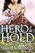 A Hero to Hold by Sheri Humphreys