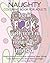 Naughty Coloring Book For A...