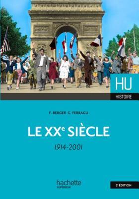 Le Xxe Siecle (1914-2001)