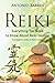 Reiki: Everything you Need to Know About Reiki Healing - A Complete Guide to Reiki Energy (Reiki For Beginners, Reiki Symbols, Reiki 101, Reiki Meditation)