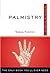 Palmistry Plain & Simple: The Only Book You'll Ever Need (Plain & Simple Series)