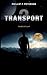 Transport 2: Todesflut (German Edition)