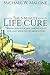 The 5-Minute Life Cure: Transform Your Life Through Just Five Easy Minutes of Meditation