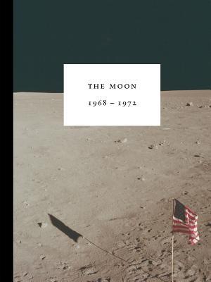The Moon 1968–1972 (Hardcover)